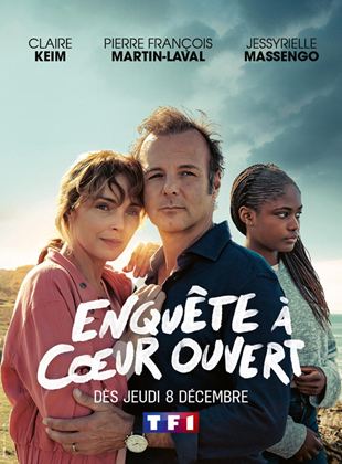 Enquête à cœur ouvert SAISON 1