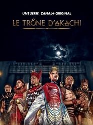 Le Trône d'Akachi SAISON 1