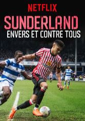 Sunderland : envers et contre tous SAISON 1